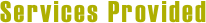 Services Provided